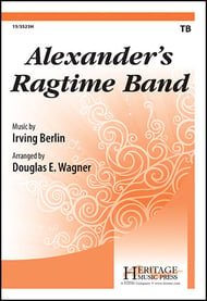 Alexander's Ragtime Band TB choral sheet music cover Thumbnail